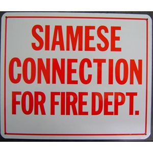 Sign 10"x 12" Siamese Conn. for Fire Dept (100) Min.(1)