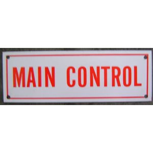 Sign 6"x 2" Main Control (100) Min.(1)