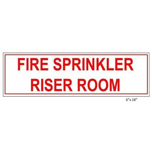 Sign 6"x 18" Aluminum Adhesive Back Fire Sprinkler Riser Room (24) Min.(1)