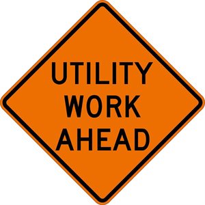 Orange Bright 48"x 48" Utility Work Ahead Roll Up Road Sign Fiberglass & Clamp (6) Min.(1)